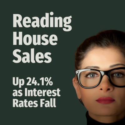 Reading House Sales Up 24.1% as Interest Rates Fall