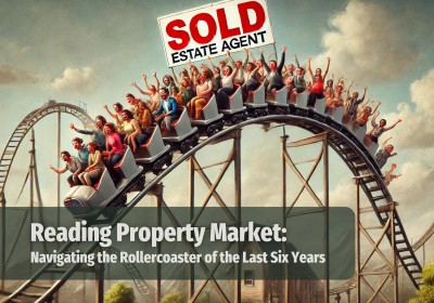 Reading Property Market. Navigating the Rollercoaster of the Last Six Years